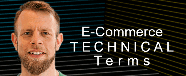 E-Commerce - Technical Terms E-Commerce - Technical Terms